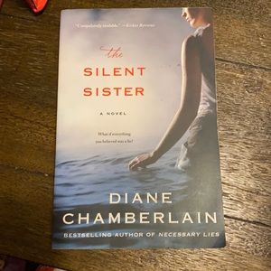 The Silent Sister Diane Chamberlain softcover book